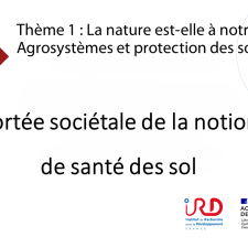 Portée sociétale de la notion de santé des sol