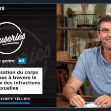 L’égalité et le genre #9 - La sexualisation du corps des femmes à travers le contentieux des infractions sexuelles