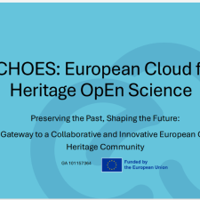 ECHOES: your gateway to a Collaborative and Innovative European Cultural Heritage Community