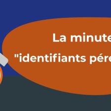 Vignette de la vidéo La minute Identifiants pérennes