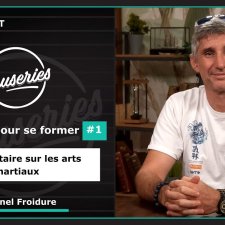 Les Causeries du Sport Voyager pour se former #1 –  Documentaire sur les arts martiaux