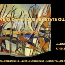 Visuel pour l'annonce de la conférence de Patrick Peter : « L'Univers dans tous ses états quantiques ».