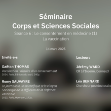 CORPS ET SCIENCES SOCIALES | SÉANCE 6 : LE CONSENTEMENT EN MEDECINE - LA VACCINATION