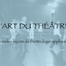 L'art du théâtre - 2