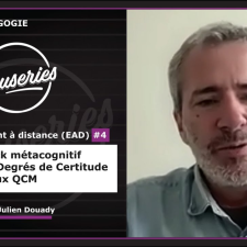 Enseignement à distance #4 - Un feedback métacognitif grâce aux degrés de certitude associés aux QCM