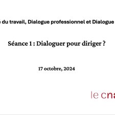 Qualité du travail, Dialogue professionnel et Dialogue social | Dialoguer pour diriger ?