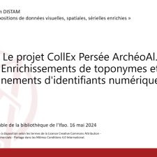  : Le projet CollEx Persée ArchéoAl. Enrichissements de toponymes et alignements d'identifiants numériques