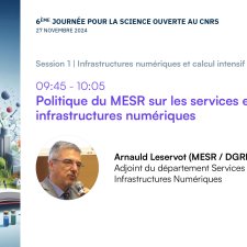 Journée pour la science ouverte au CNRS 2024 | Intervention Arnauld Leservot (MESR / DGRI / SSRI / A7)