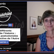 auseries Humanités - Etudes Francophones #3 - Une différente version de l'histoire - Partie 1