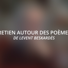 ENTRETIEN AUTOUR DES POÈMES "V"