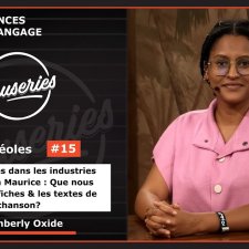  Causeries Sciences du Langage - Langue et culture créoles - Les langues dans les industries culturelles à Maurice : que nous disent les affiches & les textes de chanson?