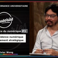 Causeries de la Gouvernance Universitaire - Gouvernance du Numérique #1 - Vice-présidence numérique Positionnement Stratégique