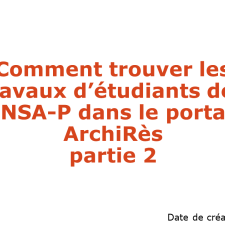 Quelles méthodes pour trouver des traauax d'étudiants des ENSA-P dans le portail Archirès ?