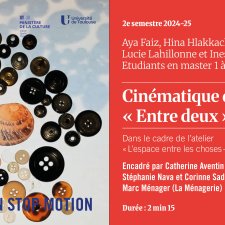  Cinématique de la Ville / La Ville en stop motion : "Entre deux" , 2025
