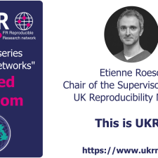 Promotional poster for the “Meet the Networks” seminar series by the French Reproducible Research Network (FR-RRN). This session features the United Kingdom, with Etienne Roesch, Chair of the Supervisory Board of the UK Reproducibility Network (UKRN), presenting “This is UKRN.” The poster includes the FR-RRN and UKRN logos, and the link: https://www.ukrn.org/