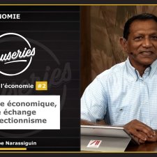 Causeries Économie - Je pige enfin l'économie #2 - Croissance économique, libre échange et protectionnisme