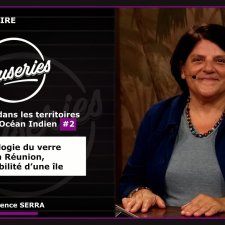 Les Causeries de l'Histoire - Archéologie dans les territoires français de l'océan Indien #2 - Archéologie du verre à La Réunion