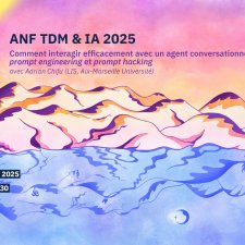 ANF TDM & IA 2025 | Interagir efficacement avec un agent conversationnel avec Adrian Chifu (AMU)