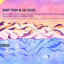 ANF TDM & IA 2025 - Interroger ses documents avec des grands modèles de langage avec Pierre Poulain (Université Paris-Cité)