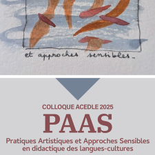 PAAS Pratiques Artistiques et Approches Sensibles en didactique des langues-cultures