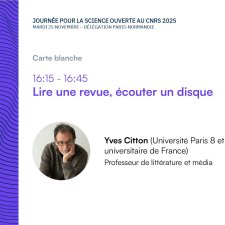 Journée science ouverte 2025 | Intervention Yves Citton (Université Paris 8 et Institut Universitaire de France)