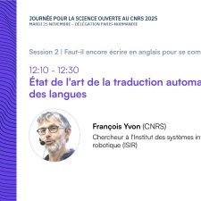 Journée science ouverte 2025 | Intervention François Yvon (CNRS)