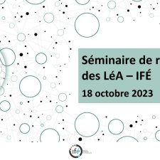 Séminaire de rentrée des LéA-IFÉ - 2023