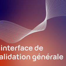 Tutorial interface de validation générale 