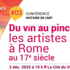 3 - Les Vendanges du Savoir - Du vin au pinceau : les artistes à Rome au 17ème
