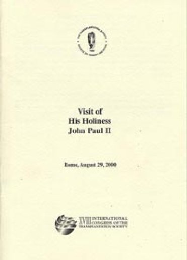 Visite du Pape Jean-Paul II au XVIII congès international de la socièté de transplantation