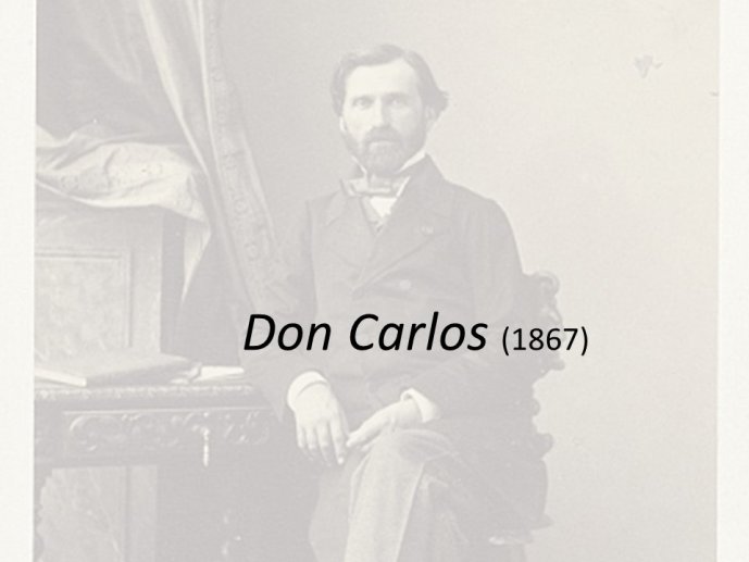Diapo 28 Don Carlos (1867)