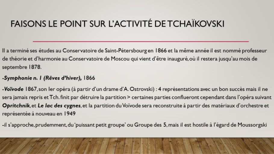 Diapo 15 Faisons le point sur l’activité de Tchaïkovski
