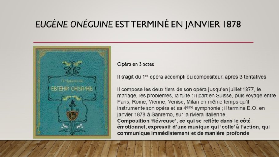 Diapo 28 Eugène Onéguine est terminé en janvier 1878