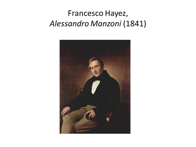 Diapo 15 Francesco Hayez, Alessandro Manzoni (1841)
