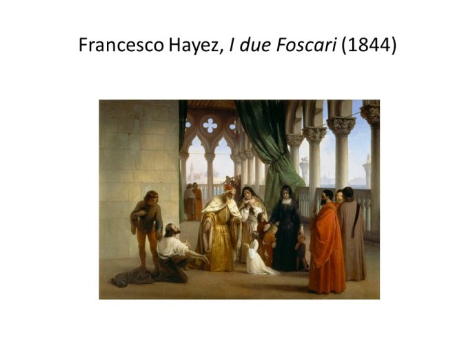 Diapo 22 Francesco Hayez, I due Foscari (1844)