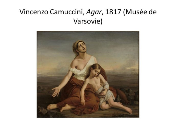 Diapo 6 Vincenzo Camuccini, Agar, 1817 (Musée de Varsovie)