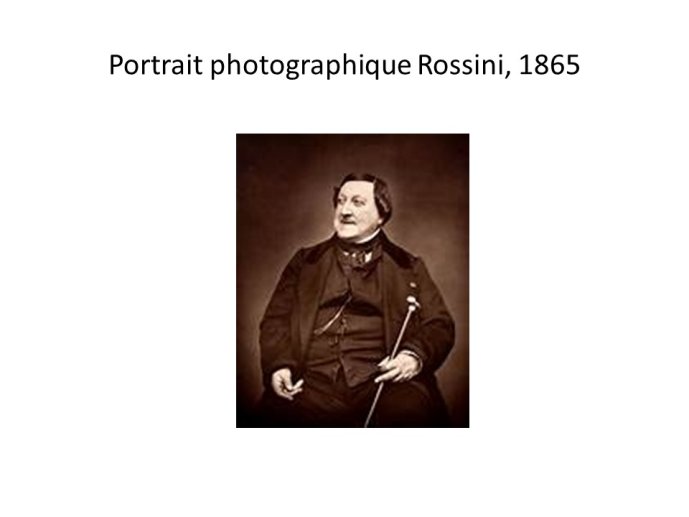 Diapo 7 Portrait photographique Rossini, 1865