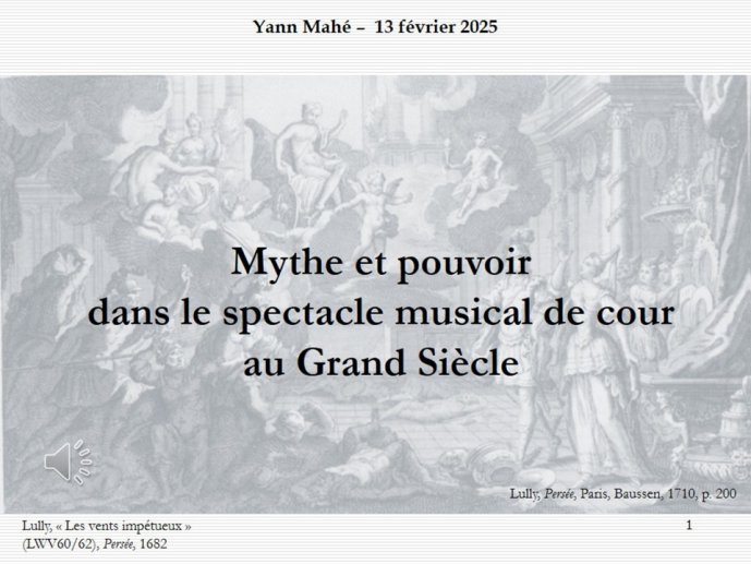 Diapo 1 Mythe et pouvoir dans le spectacle musical de cour au Grand Siècle