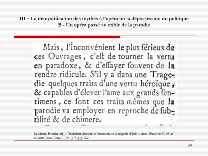 Diapo 24 La Motte, Houdar (de), « Troisième discours à l’occasion de la tragedie d’Inés », dans Œuvres de M. H. de la Motte, Paris, Prault, 1754 [1731], p. 262.