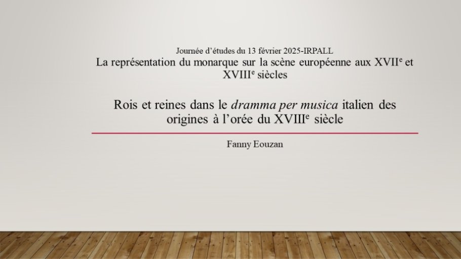 Diapo 1 Rois et reines dans le dramma per musica italien des origines à l’orée du XVIIIe siècle