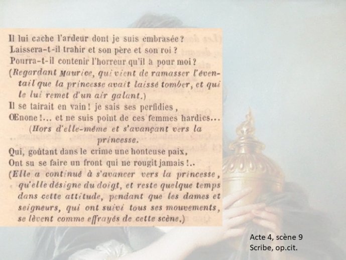 Diapo 24 Acte 4, scène 9 Scribe, op.cit.