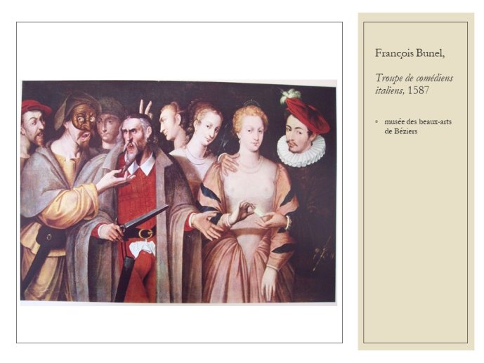Diapo 15 François Bunel,Troupe de comédiens italiens, 1587
