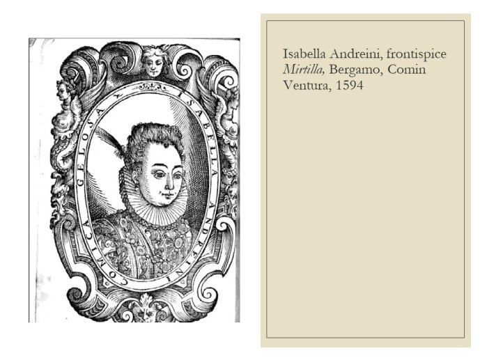 Diapo 35 Isabella Andreini, frontispice Mirtilla, Bergamo, Comin Ventura, 1594
