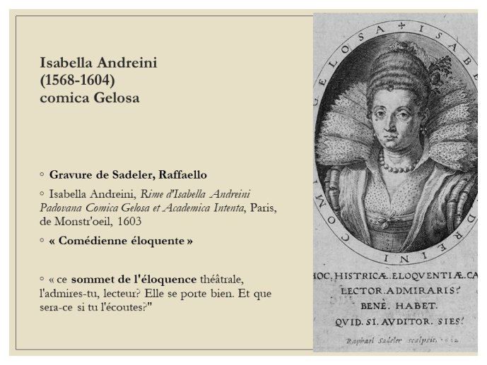 Diapo 37 Isabella Andreini (1568-1604) comica Gelosa
