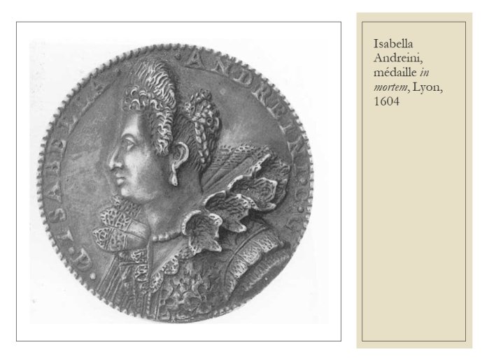 Diapo 38 Isabella Andreini, médaille in mortem, Lyon, 1604