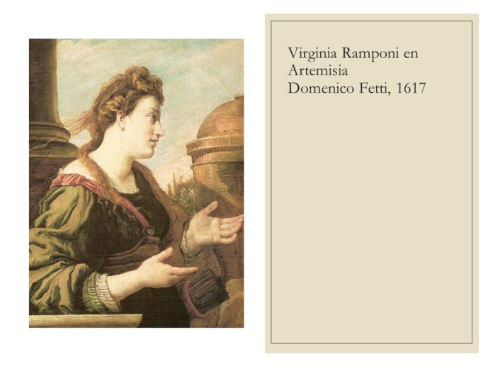 Diapo 43 Virginia Ramponi en ArtemisiaDomenico Fetti, 1617