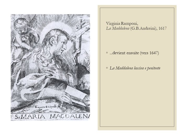Diapo 44 Virginia Ramponi, La Maddalena (G.B.Andreini), 1617