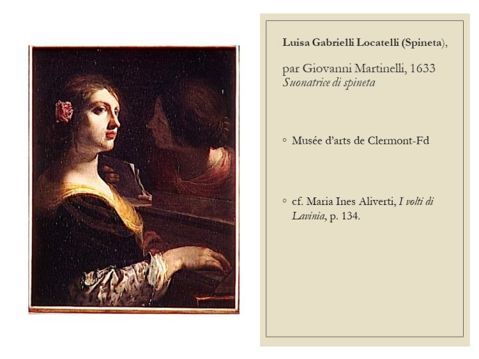 Diapo 46 Luisa Gabrielli Locatelli (Spineta), par Giovanni Martinelli, 1633 Suonatrice di spineta