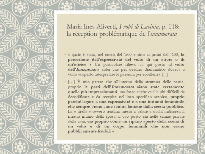 Diapo 7 Maria Ines Aliverti, I volti di Lavinia, p. 118 : la réception problématique de l’innamorata