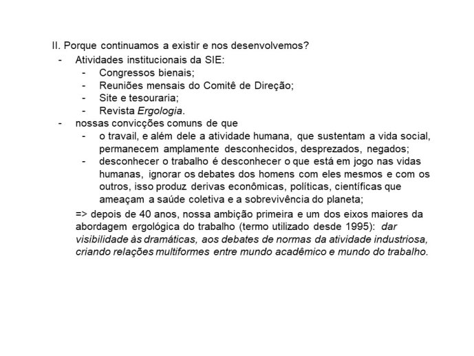 Diapo 3 II. Porque continuamos a existir e nos desenvolvemos?